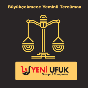 Büyükçekmece yeminli tercüme bürosu